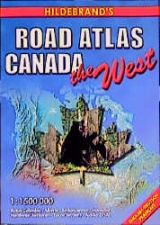 Hildebrand's Road-Atlas Canada The West. West. L' Ouest - Knutson, Ellen