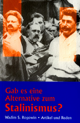 Gab es eine Alternative zum Stalinismus? - Wadim S Rogowin