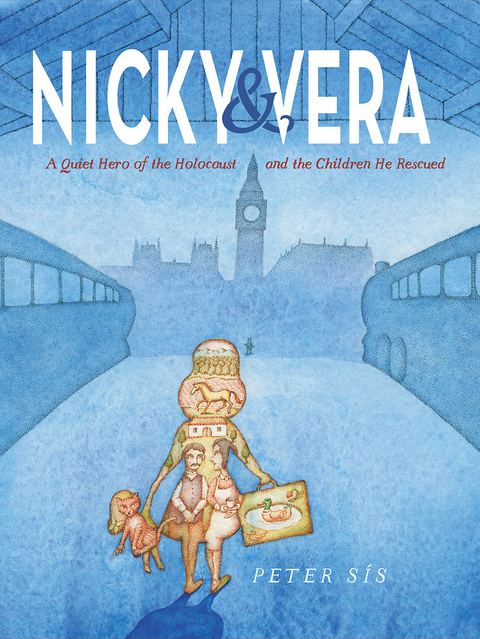 Nicky & Vera: A Quiet Hero of the Holocaust and the Children He Rescued - Peter Sís