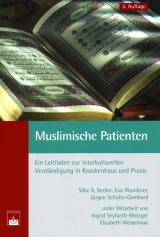 Muslimische Patienten - Becker, S; Wunderer, E; Schultz-Gambard, J