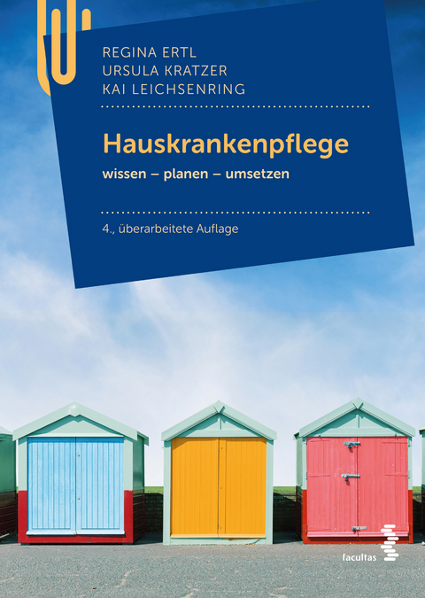 Hauskrankenpflege - Regina Ertl, Ursula Kratzer, Kai Leichsenring