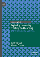 Exploring University Teaching and Learning - Keith Trigwell, Michael Prosser