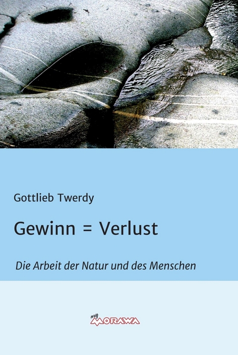 Gewinn = Verlust -  Gottlieb Twerdy