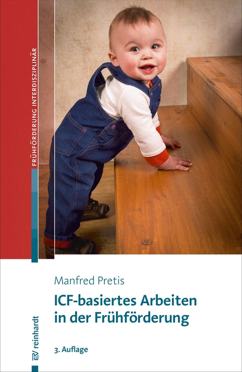 ICF-basiertes Arbeiten in der Frühförderung -  Manfred Pretis