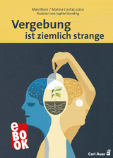 Vergebung ist ziemlich strange - Masi Noor, Marina Cantacuzino