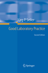 Good Laboratory Practice - Seiler, Jürg P.