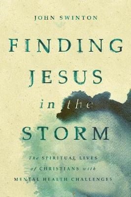 Finding Jesus in the Storm -  Swinton