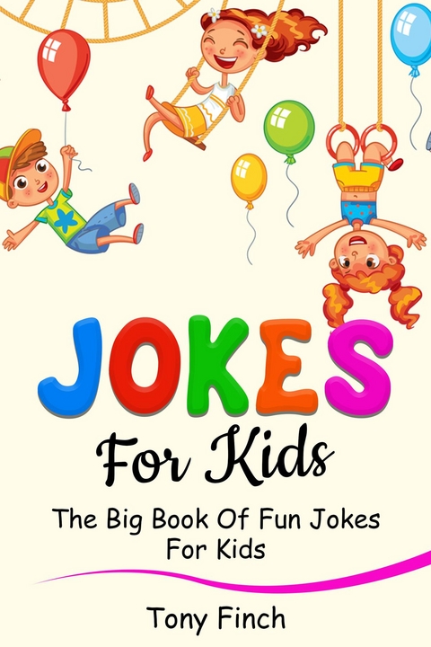 Jokes for Kids -  Tony Finch