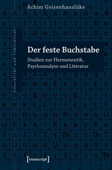 Der feste Buchstabe - Achim Geisenhanslüke