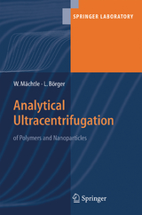 Analytical Ultracentrifugation of Polymers and Nanoparticles - Walter Maechtle, Lars Börger