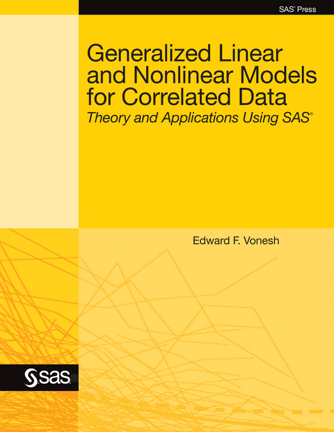 Generalized Linear and Nonlinear Models for Correlated Data -  Edward F. Vonesh