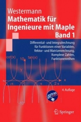 Mathematik für Ingenieure mit Maple. - Westermann, Thomas