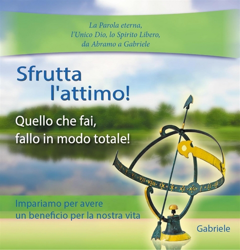 Sfrutta l'attimo -  Gabriele