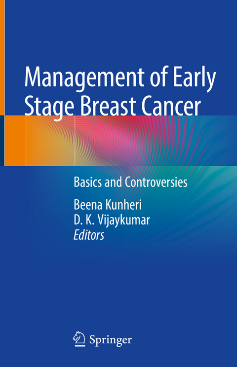 Management of Early Stage Breast Cancer - 