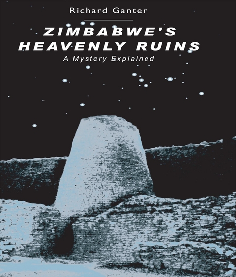 Zimbabwe's heavenly ruins -  Richard Ganter