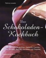 Das Schokoladen-Kochbuch - Patricia Lousada