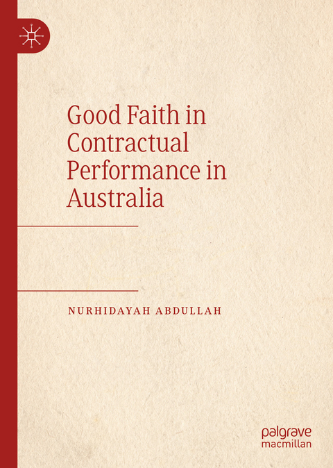 Good Faith in Contractual Performance in Australia - Nurhidayah Abdullah