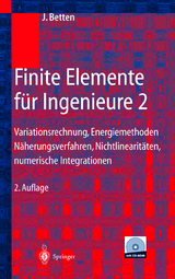 Finite Elemente für Ingenieure 2 - Betten, Josef