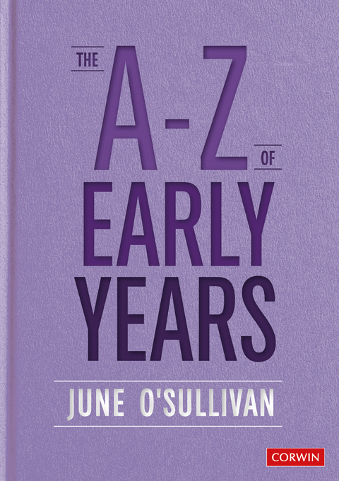 The A to Z of Early Years - June O′Sullivan