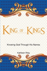 King of Kings -  Kathleen Riley