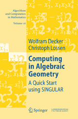 Computing in Algebraic Geometry - Wolfram Decker, Christoph Lossen