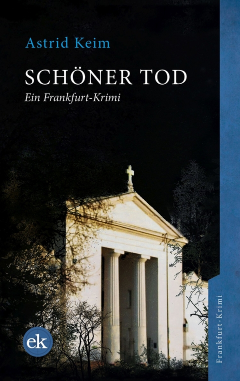 Schöner Tod - Astrid Keim