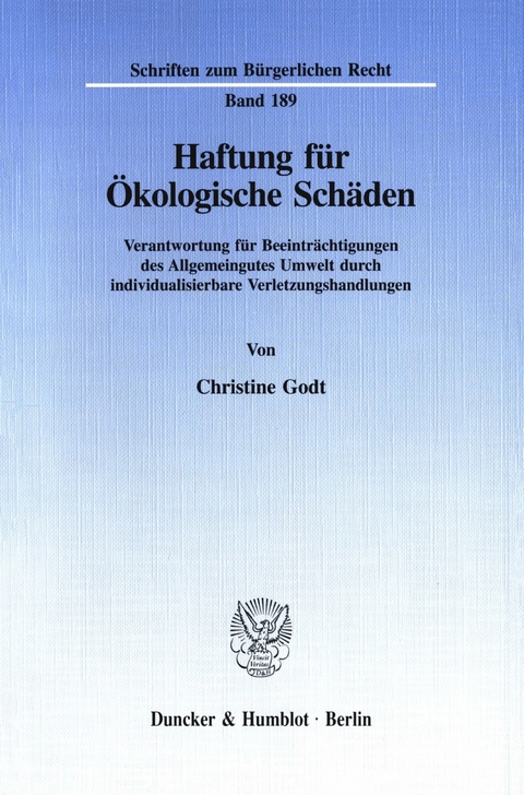 Haftung für Ökologische Schäden. -  Christine Godt