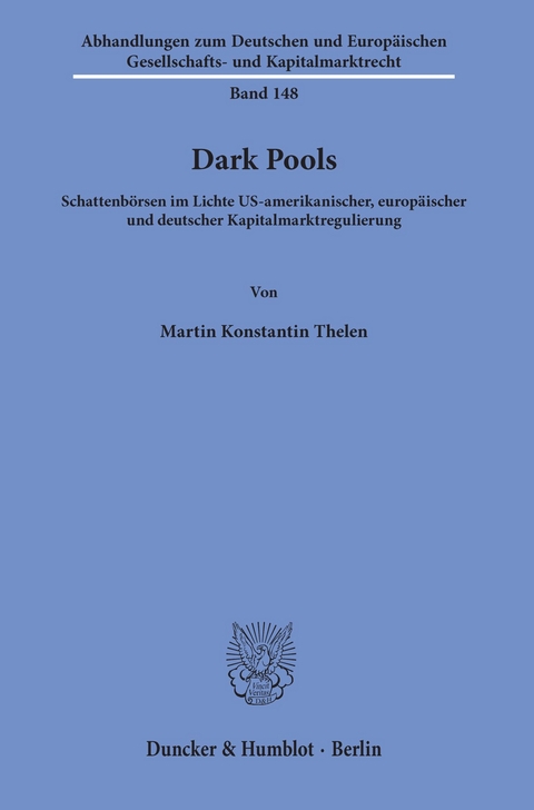 Dark Pools. -  Martin Konstantin Thelen