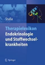 Therapielexikon Endokrinologie und Stoffwechselkrankheiten - 