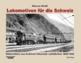 Lokomotiven für die Schweiz - Marcus Niedt