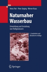 Naturnaher Wasserbau - Patt, Heinz; Jürging, Peter; Kraus, Werner