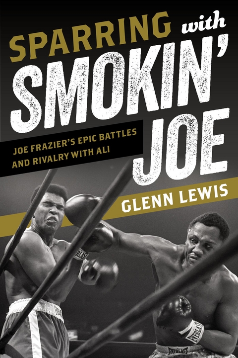 Sparring with Smokin' Joe -  Glenn Lewis