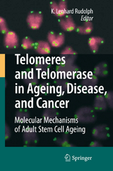 Telomeres and Telomerase in Aging, Disease, and Cancer - 