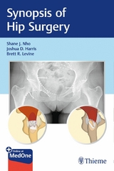 Synopsis of Hip Surgery -  Shane J. Nho,  Joshua D. Harris,  Brett R. Levine