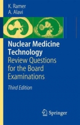 Nuclear Medicine Technology - Ramer, Karen; Alavi, Abass