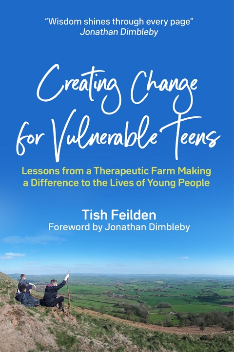 Creating Change for Vulnerable Teens -  Tish Feilden