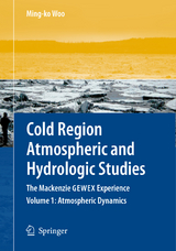 Cold Region Atmospheric and Hydrologic Studies. The Mackenzie GEWEX Experience - 