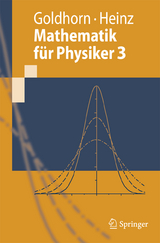 Mathematik für Physiker 3 - Karl-Heinz Goldhorn, Hans-Peter Heinz