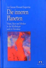 Die inneren Planeten - Liz Greene, Howard Sasportas