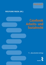 Casebook Arbeits- und Sozialrecht - 