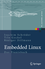 Embedded Linux - Joachim Schröder, Tilo Gockel, Rüdiger Dillmann