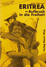 Eritrea - Aufbruch in die Freiheit - Martin Zimmermann