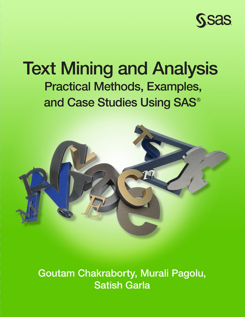 Text Mining and Analysis -  Dr. Goutam Chakraborty,  Satish Garla,  Murali Pagolu