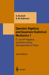 Operator Algebras and Quantum Statistical Mechanics 1 - Bratteli, Ola; Robinson, Derek William