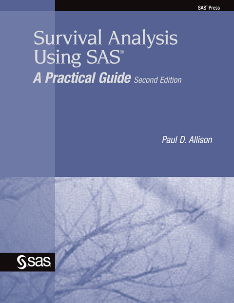 Survival Analysis Using SAS -  Paul D. Allison