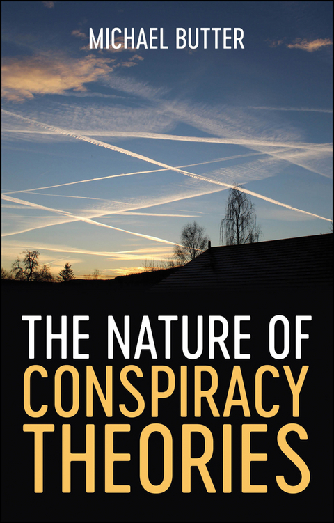 Nature of Conspiracy Theories -  Michael Butter