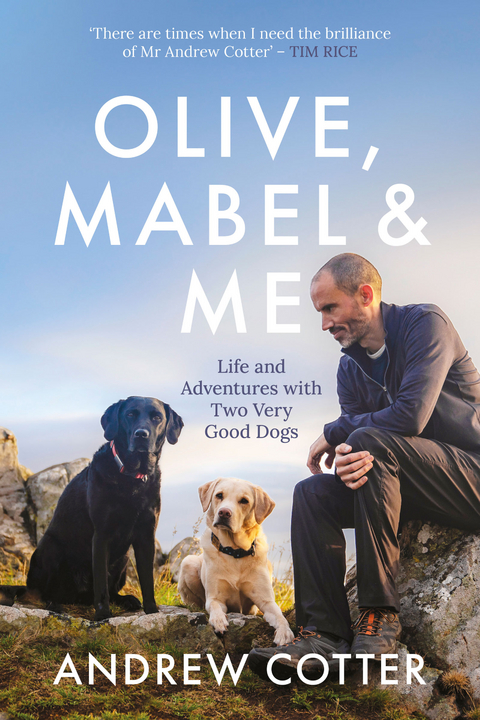 Olive, Mabel & Me -  Andrew Cotter