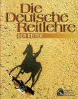 Die Deutsche Reitlehre - 