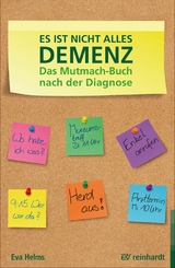 Es ist nicht alles Demenz -  Eva Helms