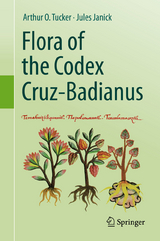 Flora of the Codex Cruz-Badianus - Arthur O. Tucker, Jules Janick